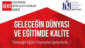 Şanlıurfa’da panelle yapay zeka ve Finlandiya modeli eğitimde yeni vizyon kazandırıyor