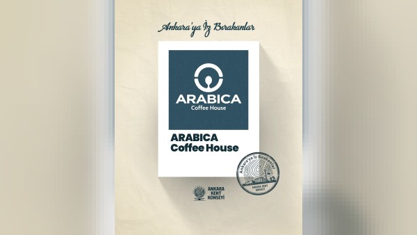 Ankara’dan yükselen Arabica Coffee House, 60 şehirde 200’den fazla şubeyle büyüyor